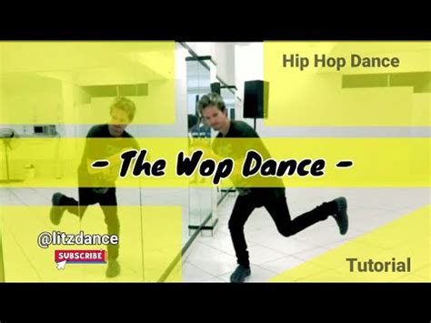 How to Do the Wop Dance: A Comprehensive Guide with Insights